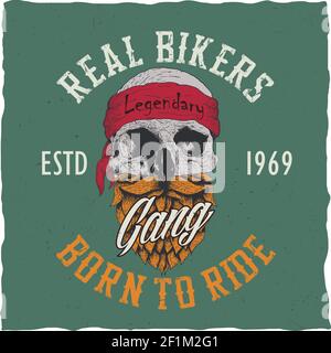 Affiche de vrais motards avec des mots gang Born to Ride avec illustration du vecteur crânien Illustration de Vecteur