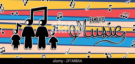 Family is Music texte citation illustration bannière pour le concept musical. Papa maman et enfants dessin animé avec arrière-plan note sonore. Illustration de Vecteur