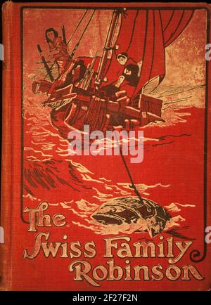 Swiss Family Robinson, livre d'aventure de Johann David Wyss. Banque D'Images