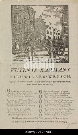 Nieuwjaarswens van de vuilnismannen van Amsterdam voor het jaar 1833; Vuilnis-karmans nieuwjaars-wensch.le nouvel an des collecteurs d'ordures d'Amsterdam pour l'année 1833. Vue dans une rue à Amsterdam où un homme avec un chariot crée la saleté de la rue, un homme avec un rochet. Deux autres hommes reçoivent de l'argent dans une maison. Avec poème en deux colonnes. De la poubelle dans le DISTRICT NO 19: J. Bongaards. Banque D'Images
