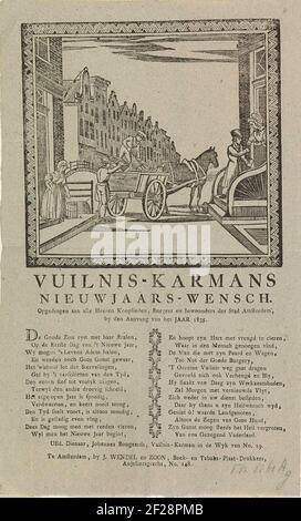 Nieuwjaarswens van de vuilnismannen van Amsterdam voor het jaar 1835; Vuilnis-karmans nieuwjaars-wensch.le nouvel an des collectes de déchets d'Amsterdam pour l'année 1834. Vue dans une rue d'Amsterdam où deux hommes chargent la saleté dans un chariot. Un autre homme prend de l'argent dans une maison. Avec poème en deux colonnes. Des armures dans le QUARTIER NO 19: Johannes Bongaards. Banque D'Images