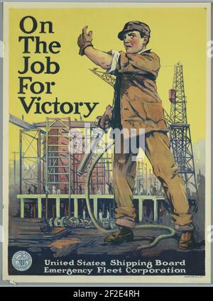 Poster, United States Shipping Board - sur le travail pour la victoire, peut-être 1917 Banque D'Images