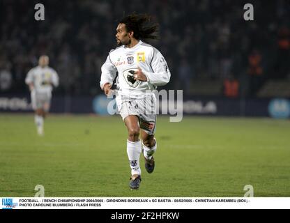 FOOTBALL - CHAMPIONNAT DE FRANCE 2004/2005 - GIRONDINS BORDEAUX / SC BASTIA - 05/02/2005 - CHRISTIAN KAREMBEU (BOR) - PHOTO CAROLINE PRESSION BLUMBERG / FLASH Banque D'Images