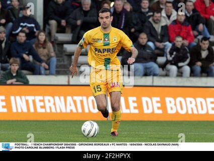 FOOTBALL - CHAMPIONNAT DE FRANCE 2004/2005 - GIRONDINS BORDEAUX / FC NANTES - 16/04/2005 - NICOLAS SAVINAUD (NAN) - PHOTO CAROLINE PRESSION BLUMBERG / FLASH Banque D'Images