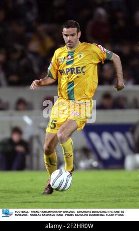 FOOTBALL - CHAMPIONNAT DE FRANCE 2004/2005 - GIRONDINS BORDEAUX / FC NANTES - 16/04/2005 - NICOLAS SAVINAUD (NAN) - PHOTO CAROLINE PRESSION BLUMBERG / FLASH Banque D'Images