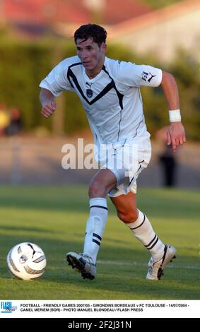 FOOTBALL - JEUX AMICAUX 2007/05 - GIRONDINS BORDEAUX / FC TOULOUSE - 14/07/2004 - CAMEL MERIEM (BOR) - PHOTO MANUEL BLONDAU / TOUCHE FLASH Banque D'Images