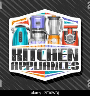 Logo Vector pour les appareils de cuisine, panneau décoratif blanc avec illustration de divers appareils ménagers, concept avec inscription unique au pinceau pour le BT Illustration de Vecteur