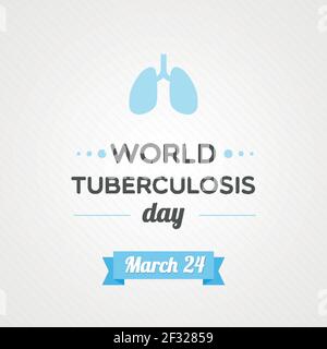 Journée mondiale de la tuberculose. Mars 24. Illustration vectorielle, conception plate Illustration de Vecteur