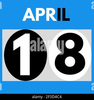 Avril 18 . Moderne icône de calendrier quotidien .date, jour, mois .calendrier pour le mois d'avril Banque D'Images