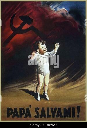 Affiche de propagande anticommuniste d'époque italienne. Papa, Save-moi ! Italie. années 1940 Banque D'Images