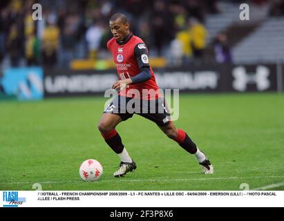 FOOTBALL - CHAMPIONNAT DE FRANCE 2008/2009 - L1 - FC NANTES V LILLE OSC - 04/04/2009 - EMERSON (LILLE) - PHOTO PASCAL ALLEE / FLASH PRESS Banque D'Images