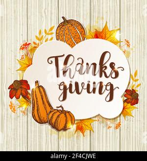 Carte de vœux pour le jour de Thanksgiving avec citrouilles orange, fleurs et feuilles d'érable sur fond de bois. Illustration vectorielle vintage. Illustration de Vecteur