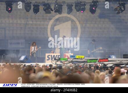 AUTO - DTM 2005 - HOCKENHEIM 17/04/2005 - PHOTO : OLIVIER GAUTHIER / DPPI CONCERT PENDANT L'AMBIANCE DE LA PROMENADE À LA FOSSE Banque D'Images