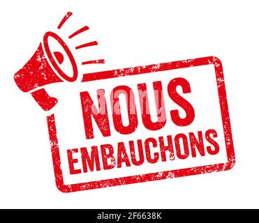 Timbre rouge avec mégaphone - nous embauchons en français - tous les embauchons Banque D'Images