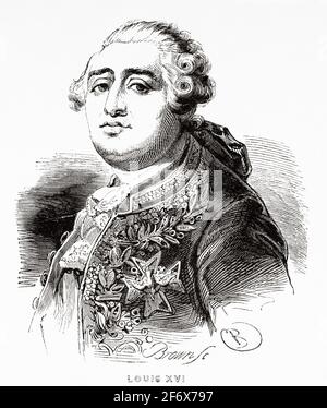 Portrait de Louis XVI le restaurateur de la liberté française (1754-1793) Roi de France de 1774 à 1793. Maison de Bourbon. France, Révolution française du XVIIIe siècle. Ancienne illustration gravée de l'Histoire de la Révolution française 1845 Banque D'Images