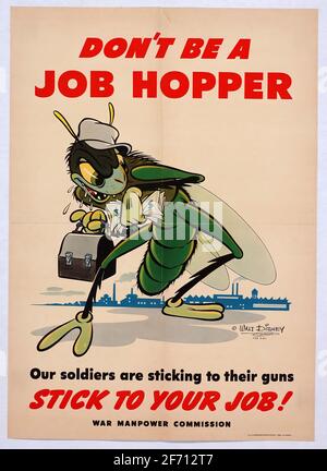 Une affiche WW2 vintage faisant la promotion de rester employé en disant ne pas être Une trémie de tâches Banque D'Images