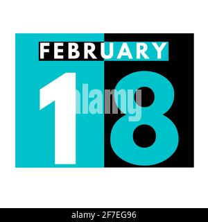 Février 18 . Icône de calendrier quotidien plat .date, jour, mois .calendrier pour le mois de février Banque D'Images