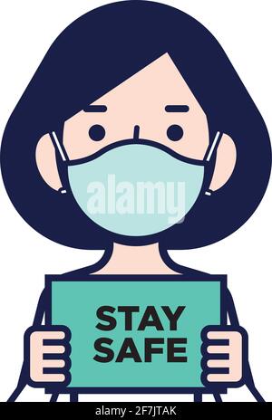 Sensibilisation du public à la maladie du coronavirus. Femme avec masque chirurgical de protection tenant un panneau de signalisation Stay Safe - personnage vectoriel Illustration de Vecteur