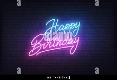 Signe néon joyeux anniversaire. Modèle d'anniversaire à lettres fluo brillantes Illustration de Vecteur