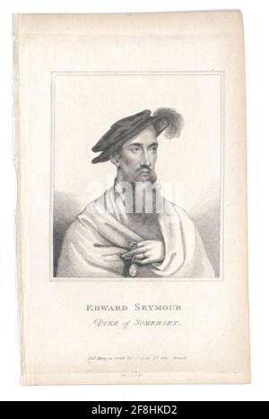 Seymour, 1. Comte de Hertford, 1. Duc de Somerset, Edward . Banque D'Images