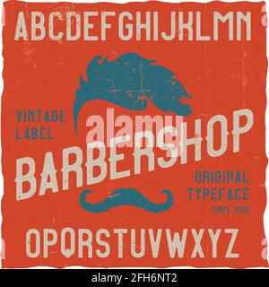 Police de caractères d'étiquette vintage nommée barbershop. Bonne police à utiliser dans n'importe quelle étiquette ou logo vintage. Illustration de Vecteur