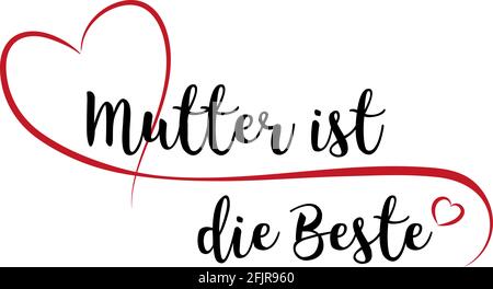 La mère est la meilleure (en allemand) Illustration de Vecteur