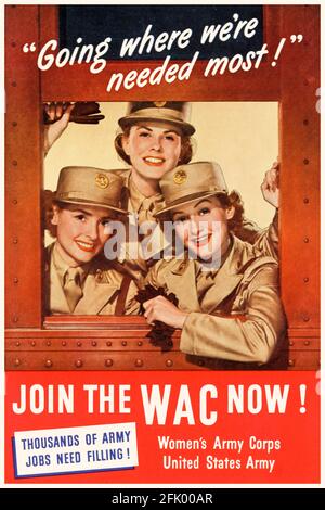 American, affiche de travail de guerre féminine de la Seconde Guerre mondiale, Rejoignez le WAC Now!, Women's Army corps, 1941-1945 Banque D'Images
