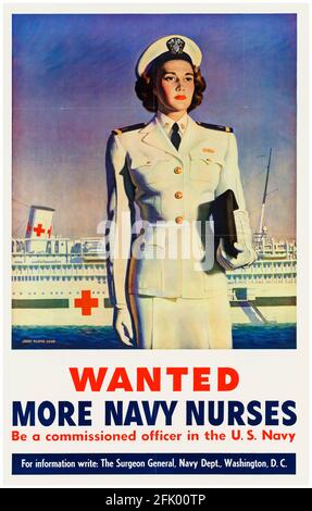 American, affiche de recrutement féminine de la Seconde Guerre mondiale, Wanted More Navy Nurses (US Navy, USN), 1941-1945 Banque D'Images