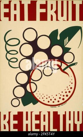 Une affiche d'information publique vintage faisant la promotion d'une alimentation saine avec le Slogan mangez des fruits - soyez en santé Banque D'Images