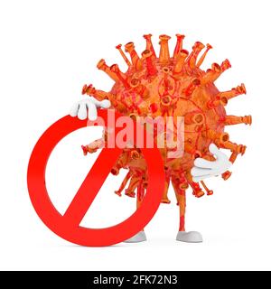 Caricature coronavirus COVID-19 personnage du virus Mascot rouge interdiction ou interdit signe sur fond blanc. Rendu 3d Banque D'Images