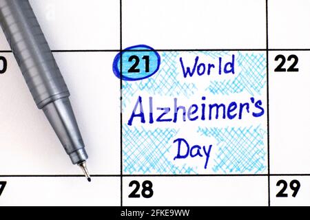 Rappel Journée mondiale de la maladie d'Alzheimer dans le calendrier avec stylo. Septembre 21 Banque D'Images