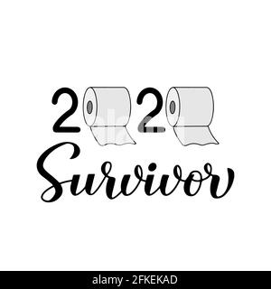 2020 lettre de survivant calligraphie à la main avec papier toilette. Citation drôle de quarantaine. Affiche typographique COVID-19 du coronavirus pandémique. Modèle vectoriel f Illustration de Vecteur