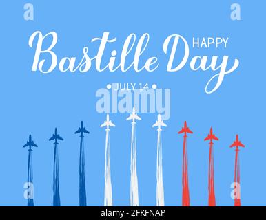 Joyeux jour de la Bastille calligraphie lettrage à la main avec avions et spectacle aérien dans le ciel. Fête nationale française. Modèle vectoriel pour la typographie Illustration de Vecteur