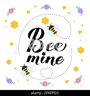 Carte amusante pour la Saint-Valentin. Abeille Mine calligraphie lettrage à la main avec les abeilles, les nids de miel, les coeurs et les fleurs. Modèle vectoriel pour bannière, pos Illustration de Vecteur