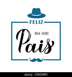 Feliz Dia dos Pais Happy Pather fête en calligraphie portugaise lettrage à la main isolé sur blanc. Fête des pères au Brésil. Modèle vectoriel f Illustration de Vecteur