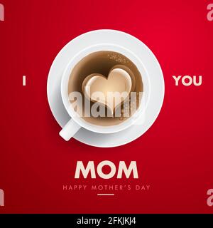 Je vous aime maman, heureuse mère de jour vecteur poster, fête des mères voeux avec thé réaliste. bannière café Illustration de Vecteur