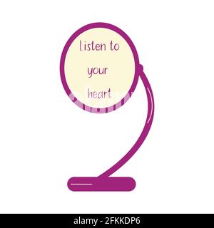 La forme ovale élégante du miroir de table reflète l'expression écouter votre coeur. Illustration colorée et isolée à vecteur plat. Message pour une personne. Icône Illustration de Vecteur