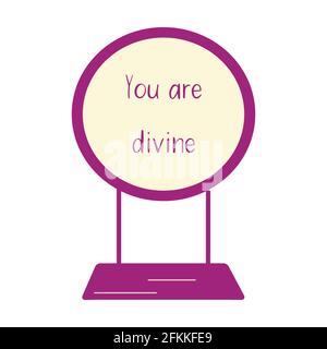 La forme ovale élégante du miroir de table reflète l'expression youare divine. Illustration colorée et isolée à vecteur plat. Message pour une personne. Icône Illustration de Vecteur