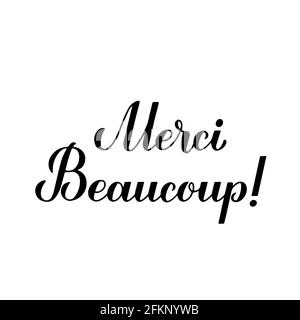 Merci beaucoup de calligraphie lettrage à la main en langue française isolé sur fond blanc. Modèle vectoriel pour mariage merci carte, tag, banne Illustration de Vecteur