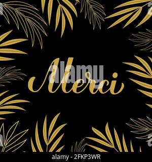 Carte de remerciement. Lettrage à la main en calligraphie en français. Modèle vectoriel pour bannière, affiche, étiquette, autocollant, etc Illustration de Vecteur