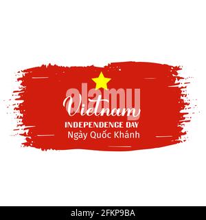 Vietnam Independence Day lettrage en anglais et en langues vietnamiennes. Fête nationale vietnamienne célébrée le 2 septembre. Modèle vectoriel pour Illustration de Vecteur