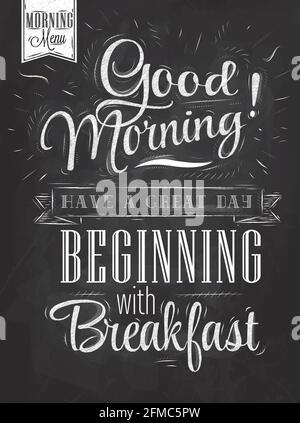 Affiche lettrage Bonjour, bonne journée commence avec le petit déjeuner dessin stylisé avec de la craie sur le tableau noir. Illustration de Vecteur