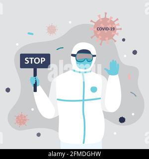 Médecin en uniforme de protection spécial. Panneau de maintien du travailleur médical avec texte -stop. Gros virus covid-19. Protection et contrôle des virus et des bactéries Illustration de Vecteur