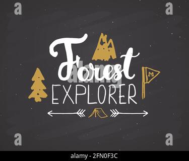 Forest explorer lettrage signe manuscrit, texte calligraphique de grunge dessiné à la main, randonnée en plein air et exploration des montagnes, illustration vectorielle Illustration de Vecteur