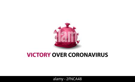 Victoire sur le coronavirus, logo, signe, emblème avec la molécule morte du coronavirus isolée sur un fond blanc. Une molécule de coronavirus fondue Banque D'Images