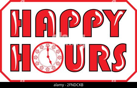 Inscription Happy Hours en rouge avec cadran d'horloge allumé le fond blanc Illustration de Vecteur