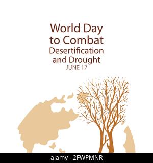 Journée mondiale de la lutte contre la désertification et la sécheresse. Concept d'affiche. Banque D'Images