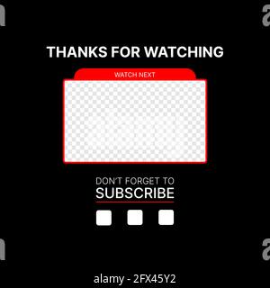 Vignette modifiable pour la vidéo. Bannière Merci de votre attention, regarder Suivant et s'abonner. Modèle pour votre chaîne sur plate-forme vidéo. Placez votre contenu sous arrière-plan. Illustration vectorielle Illustration de Vecteur