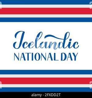 Lettre de la fête nationale de l'Islande à la main avec drapeau isolé sur blanc. Fête islandaise célébrée le 17 juin. Modèle vectoriel pour voiture de vœux Illustration de Vecteur