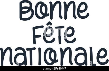 bonne fete lettrage national Illustration de Vecteur